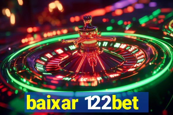 baixar 122bet